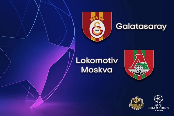 Nhận định Lokomotiv Moscow vs Galatasaray