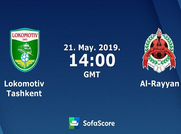 Nhận định Lokomotiv Tashkent vs Al Rayyan, 21h ngày 21/05
