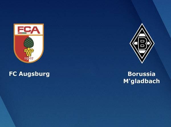 Nhận định tỷ lệ Augsburg vs Monchengladbach (2h30 ngày 13/3)