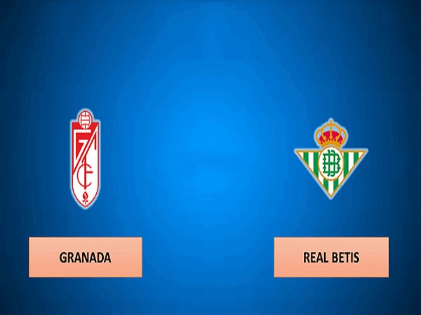 Soi kèo Granada vs Real Betis – 03h00 14/09, VĐQG Tây Ban Nha